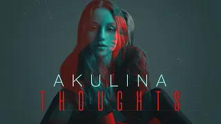 Akulina - Thoughts