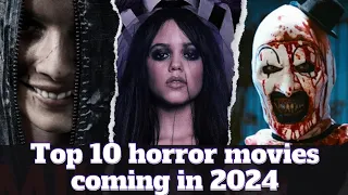 Top 10 upcoming Horror movies 2024. Most anticipated Horror movies of 2024.