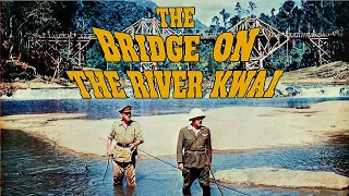 The Bridge on the River Kwai (1957) | Classic Kino