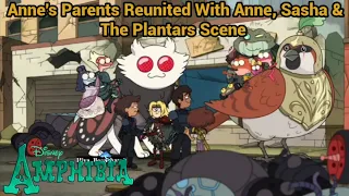 Anne's Parents Reunited With Anne, Sasha & The Plantars Scene | Amphibia (S3 EP17)