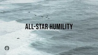 All-Star Humility | Audio Reading | Our Daily Bread Devotional | February 1, 2024