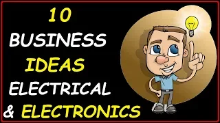 10 Profitable Electrical & Electronics Products Business Ideas ( Businesses to Start To Make Money)