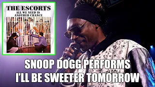 Snoop Dogg performs I'll Be Sweeter Tomorrow by The Escorts