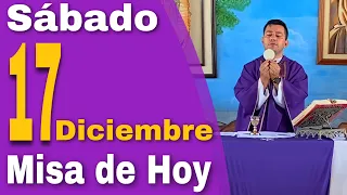 MISA DE HOY Sábado  17 de diciembre 2022 - Padre Ricardo Prato