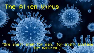 The Alien Virus (An EBS Scenario)