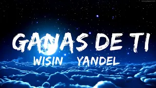 Wisin & Yandel, Sech - Ganas de Ti (Letra/Lyrics)  | 30mins Chill Music