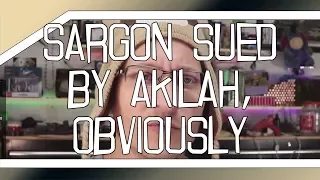 BREAKING: Sargon of Akkad sued by Akilah Hughes, obviously