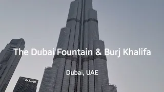 Exploring The Dubai Fountain & Burj Khalifa, Dubai, UAE