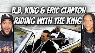 AMAZING!| FIRST TIME HERING Eric Clapton & B.B. King -  Riding With The King REACTION