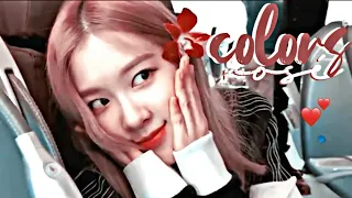 [FMV] Rosé BLACKPINK Happy Birthday Rosé - Colors