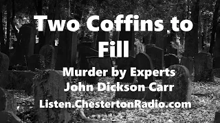 Two Coffins to Fill - John Dickson Carr - Murder by Experts