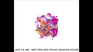 Jake S & JME - New Year 2009 Promo (Bassline House Mix)