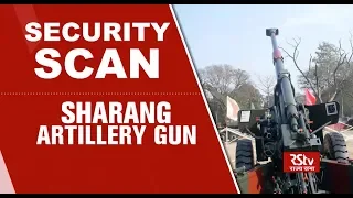 Security Scan -  Sharang : Artillery Gun