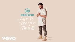 Mitchell Tenpenny - Just to See You Smile (Audio)