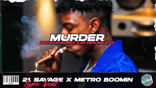 [FREE] 21 Savage x Metro Boomin Type Beat "Murder" (prod. Kayzen)