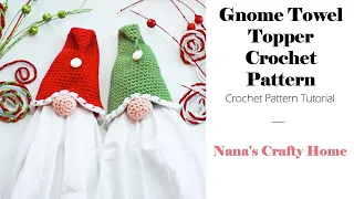Gnome Santa Towel Topper Crochet Pattern Tutorial