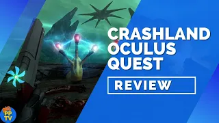 Crashland VR Oculus Quest Review: A Terrifying Shooter | Pure Play TV