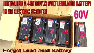 INSTALLING A 48V 60V 72 VOLT LEAD ACID BATTERY IN AN ELECTRIC SCOOTER |HOW TO MAkE BATTERY |leadacid