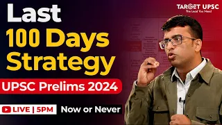 🔥CRACK PRELIMS in 100 days - This Approach is Tried and Tested ! #upsc2024strategy