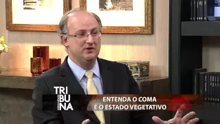 Entenda o coma e o estado vegetativo 13/08/2015