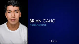 Brian Cano - Reel Actoral - Neopolis