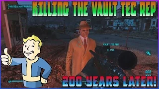 Killing The Vault-Tec Rep Representative 200 Years Later!