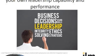 Taster Session 1 - An introduction for the ilm Assessing your own Leadership Capability