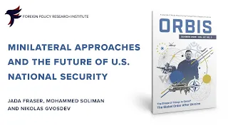 Of Coalitions and Corridors: Minilateral Approaches and the Future of US National Security