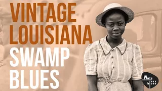 Louisiana Swamp Blues - Birth of Rhythm & Blues Playlist, down in Louisiana, Zydeco & Cajun Blues