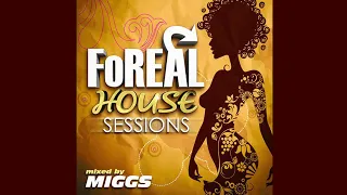 FoReal House Session Mixed By Miggs | Throwback 29 - Compilation