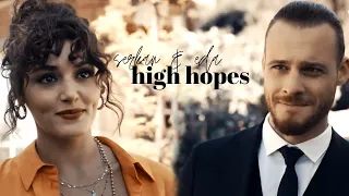 serkan & eda - high hopes