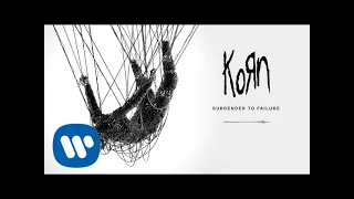 Korn - Surrender To Failure (Official Audio)