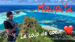 #2 MAUPITI - Notre coup de coeur en Polynésie Française