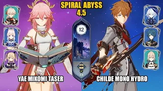 (F2P) Yae Mikomi Taser & Childe Mono Hydro | Spiral Abyss 4.5 - Floor 12 | Genshin Impact
