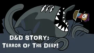 D&D Story: Terror Of The Deep! (module SPOILERS!)