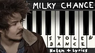Milky Chance - Stolen Dance → Lyrics + Klaviernoten | Chords