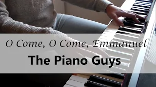 The Piano Guys - O Come, O Come, Emmanuel (Piano Solo HD)