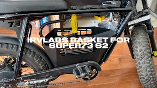 IrvLabs Basket for Super73 S2