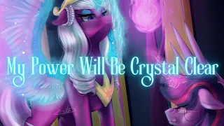 My Power Will Be Crystal Clear Sofia The First/ MLP G5