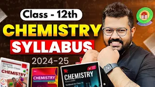 CBSE Chemistry Complete Syllabus for Class 12 2024-25 | Bharat Panchal | Chemistry Guruji