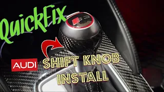 QuickFix | How To Remove and Install a Shift Knob On Audi S3 | RS3 | A3 & more!