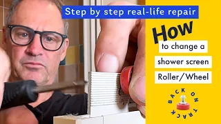 How to Change a Shower Screen Roller/Wheel - Step By Step Real Life Repair