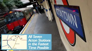 All Seven Acton Stations in Fastest time Possible