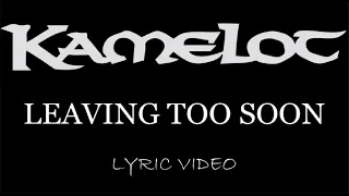 Kamelot - Leaving Too Soon (Japanese/Korean Bonus Track) - 2012 - Lyric Video