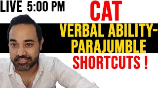 CAT Verbal Ability- Parajumble Shortcuts !