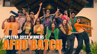 Spectra 2023 Winners : Afro Students Batch | Bloody Samaritan | Finesse x Last Last | Balaya |