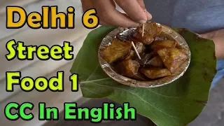 EP 2 Chandni chowk street food, Old Delhi | Indian street food.