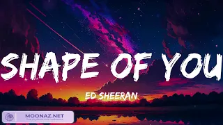 Ed Sheeran - Shape of You (Lyrics) / Dandelions - Ruth B. (Mix) Christina Perri