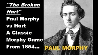 Paul Morphy vs Hart (1854) #20