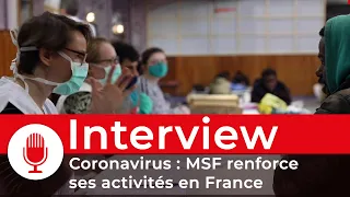 Coronavirus : MSF renforce ses activités en France